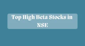 Top High Beta Stocks in NSE