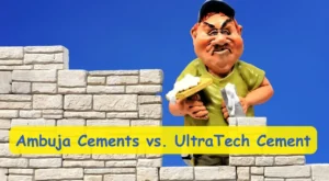 Ambuja Cements vs. UltraTech Cement