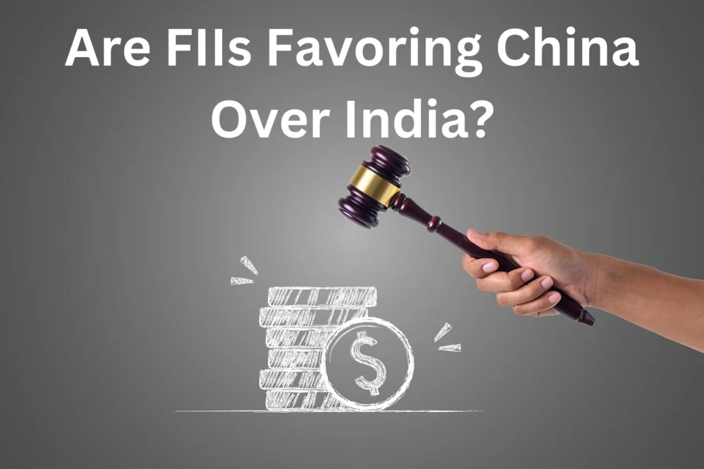 Are FIIs Favoring China Over India?