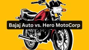 Bajaj Auto vs. Hero MotoCorp