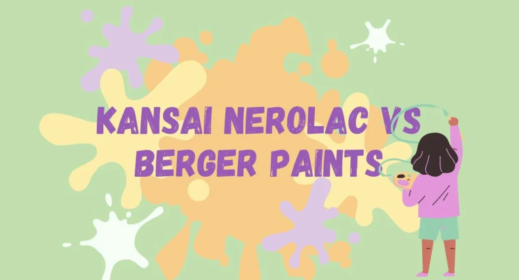 Kansai Nerolac vs Berger Paints