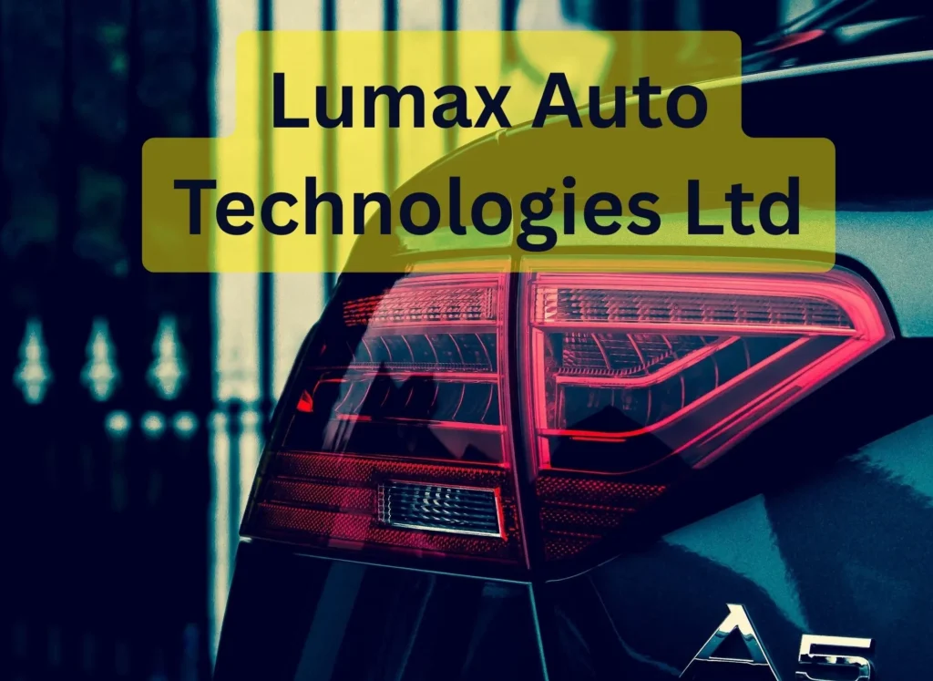 Lumax Auto Technologies Ltd